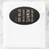 キリスト教の聖書の聖句 – Matthew 28:20 楕円形シール (バッグ)