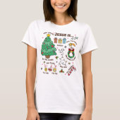 キリスト教の聖降誕祭の理由 Tシャツ (正面)