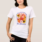 キリスト教の花柄デザイン　私は王の娘 トライブレンドＴシャツ (正面)