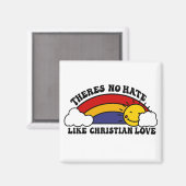 キリスト教の虹のような憎しみはない マグネット (正面/裏面)