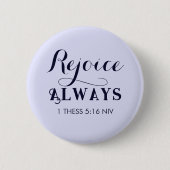 キリスト教の青の聖書聖句に喜ぶ 缶バッジ (正面)