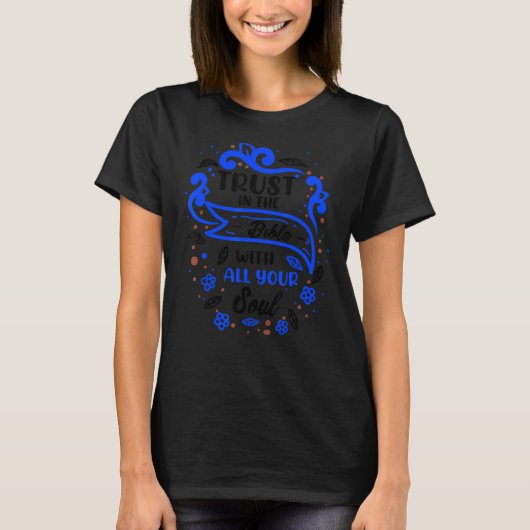 キリスト教は聖書を信じChrの魂を込めて Tシャツ (正面)