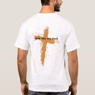 キリスト教イエス・キリスト十字架イエス・キリストは私の背中を持っている Tシャツ