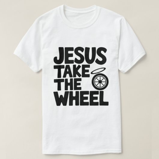 キリスト教ユーモア - Jesus Take the Wheel Tシャツ (デザイン正面)