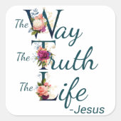キリスト教信仰バイブル聖句: Way Truth Life Jesus スクエアシール (正面)