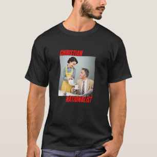 キリスト教国家主義保守派のキリスト教徒の妻 Tシャツ