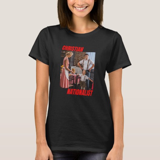 キリスト教国家主義保守派クリスチャン・マザーB Tシャツ (正面)