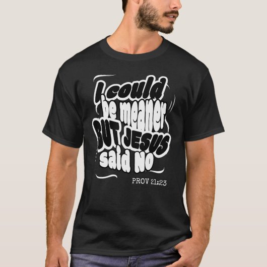 キリスト教徒の楽しいポジティブ思考 Tシャツ (正面)