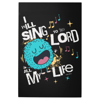 キリスト教徒は私の生涯を主に歌う メタルプリント
