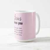 キリスト教徒は、あなたの伝言であなたを愛しています。 コーヒーマグカップ (正面右)