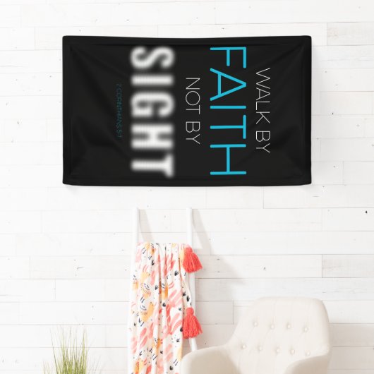 キリスト教徒，視覚ではなく信仰で歩く 横断幕 (インサイチュ)