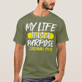 キリスト教私の人生は目的を持っているエレミヤ2911 Tシャツ