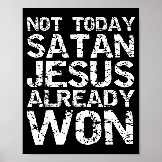 キリスト教　オーバーコート　Not Today Satan Jesus Already Won ポスター (正面)