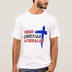 キリスト誇りを持った教国家主義者 Tシャツ