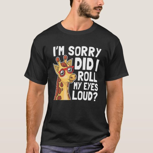 キリン私は大きな音を出し転がてすまなかった Tシャツ (正面)