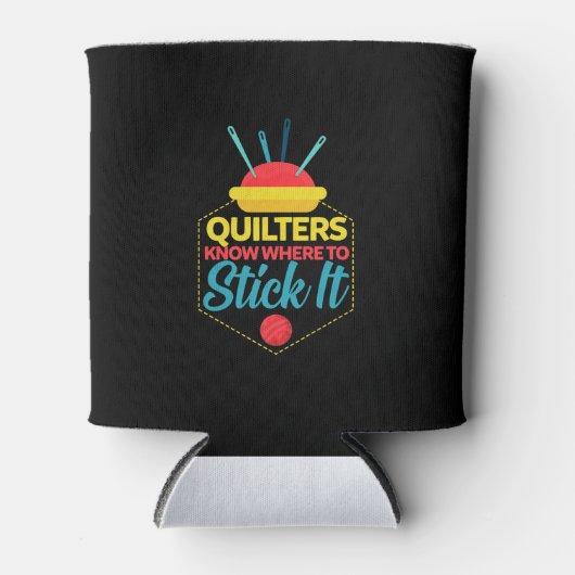 キルターはそれを貼る場所を知っているおもしろい裁縫 缶クーラー (正面)