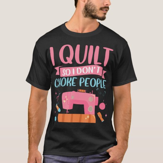キルティングが好きで人を絞め殺さない Tシャツ (正面)