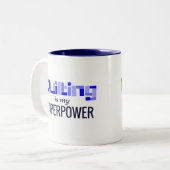 キルティングは青の私の超出力です ツートーンマグカップ (正面左)