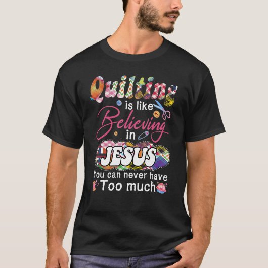 キルティング信じはイエス様の中にある Tシャツ (正面)