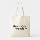 キルティング命 仕事は強制 Funny Tote Bag トートバッグ (裏面)