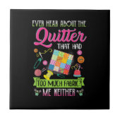 キルティング·ウォーメンス·引用文キルターの話を聞く タイル (正面)