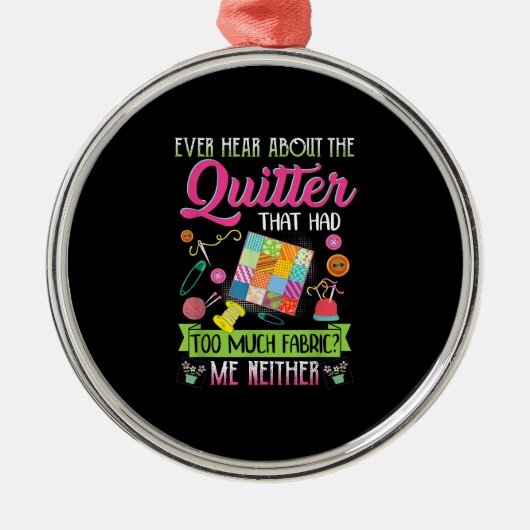 キルティング·ウォーメンス·引用文キルターの話を聞く メタルオーナメント (正面)