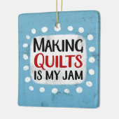 キルトを作るのが私のジャムオーナメント セラミックオーナメント (左)