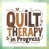 キルトセラピーインプロセス裁縫クラフト愛好家 ウィンドウサイン (シート3)