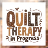 キルトセラピーインプロセス裁縫クラフト愛好家 ウィンドウサイン (シート2)