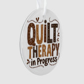 キルトセラピーインプロセス裁縫クラフト愛好家 オーナメント (正面)