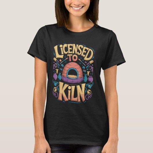 キルンライセンスの面白い陶芸ジョーク Tシャツ (正面)