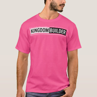 キングダムビルダーおもしろい引用文イエスキリスト宗教 Tシャツ