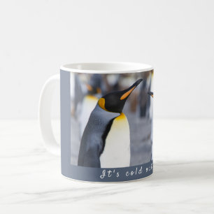 キングペンギンの写真の外は寒い文字 コーヒーマグカップ