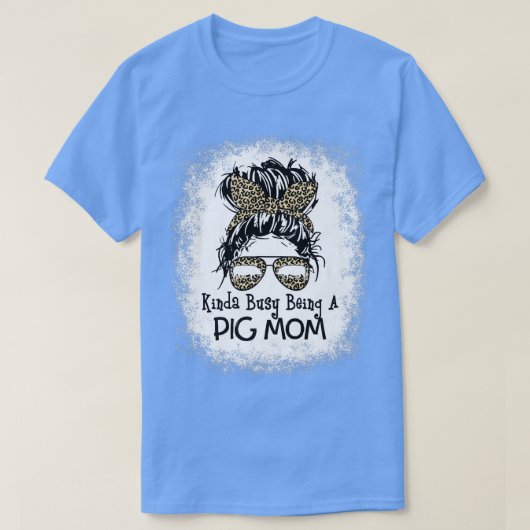 キンダ忙しは豚の母である乱雑Bun Leopard Mote Tシャツ (デザイン正面)