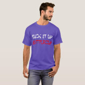 "キンボウゲの上のそれを"のTシャツ吸って下さい Tシャツ (正面フル)