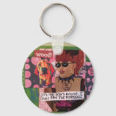 キーチェーンドッグの家私はちょうど住宅ローンを支払う キーホルダー (正面)