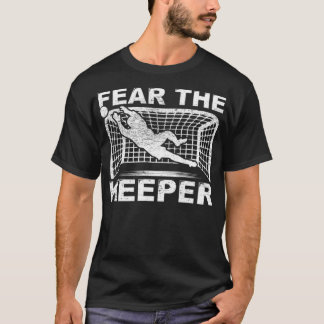 キーパーのゴアリー選手サッカー選手を恐れる Tシャツ