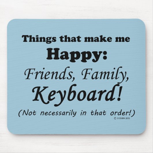 キーボードが幸せになる マウスパッド (正面)