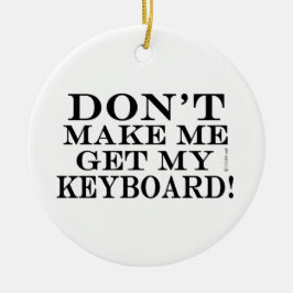 キーボードを取得しない セラミックオーナメント
