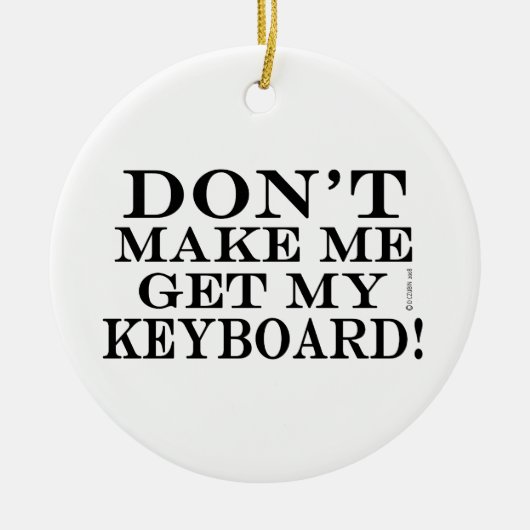 キーボードを取得しない セラミックオーナメント (正面)