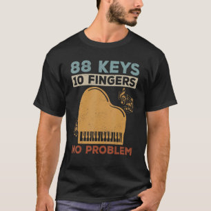 キーボードピアニスト88鍵10指No Problem Tシャツ