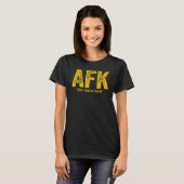 キーボード遠くにプレーヤーゲームのジョークのビデオGからのAFK Tシャツ (正面フル)