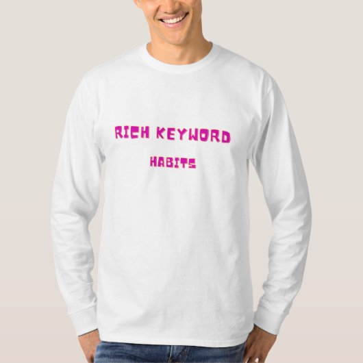 キーワードの豊富な習慣 Tシャツ (正面)