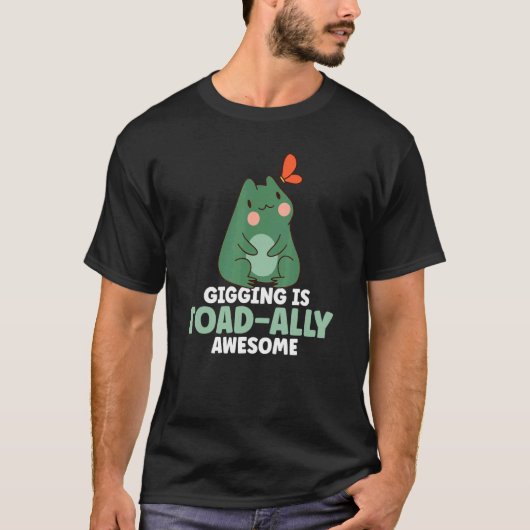 ギギングはトアリー素晴らしカエルのキャッチ1 Tシャツ (正面)