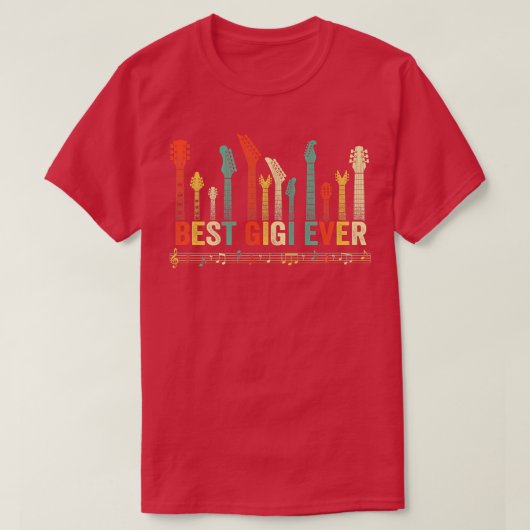 ギギ最高のー・エバー・ギター好きギタリおもしろいスト・マザー Tシャツ (デザイン正面)