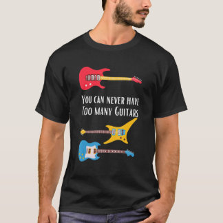 ギタリストのためのギターは多ければ多いほど良い Tシャツ