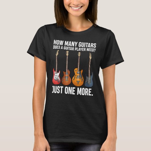 ギタリストのためのギター何本？ギターTシャツ Tシャツ (正面)