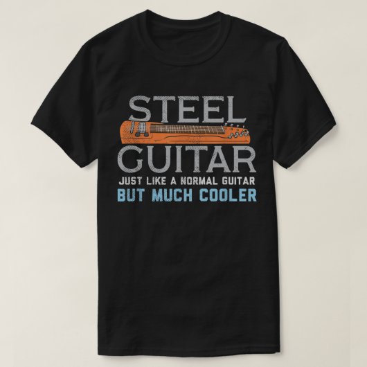ギタリストのためのスティールギター Tシャツ (デザイン正面)
