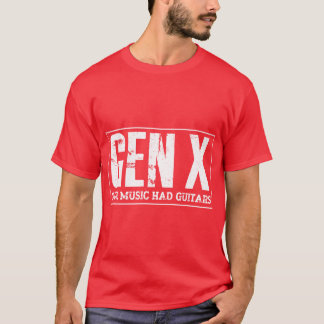 ギタリスト 楽しいジェネレーションX 私たちの音楽にはギターがあった ギフト Tシャツ