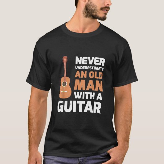 ギタリスト – Never Unaccumulate An old man with a Tシャツ (正面)